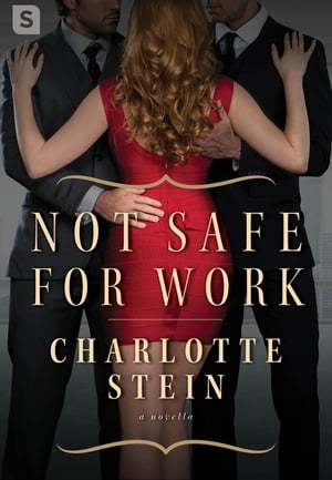 ŷKoboŻҽҥȥ㤨Not Safe for Work A Billionaire Menage NovellaŻҽҡ[ Charlotte Stein ]פβǤʤ248ߤˤʤޤ