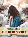 ŷKoboŻҽҥȥ㤨The Dead SecretŻҽҡ[ Wilkie Collins ]פβǤʤ61ߤˤʤޤ