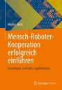 Mensch-Roboter-Kooperation erfolgreich einf?hren