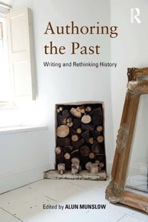 ŷKoboŻҽҥȥ㤨Authoring the Past Writing and Rethinking HistoryŻҽҡۡפβǤʤ7,338ߤˤʤޤ