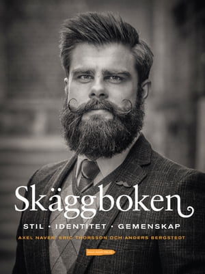 Skäggboken - Stil, identitet, gemenskap