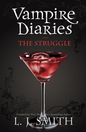 The Vampire Diaries: The Struggle Book 2Żҽҡ[ L.J. Smith ]