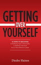ŷKoboŻҽҥȥ㤨Getting Over Yourself 12 Steps to Becoming a Modifying Type A Personality, a Healthier Individual, and a More Effective LeaderŻҽҡ[ Diedre Haines ]פβǤʤ399ߤˤʤޤ
