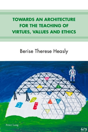 Towards an Architecture for the Teaching of Virtues, Values and Ethics