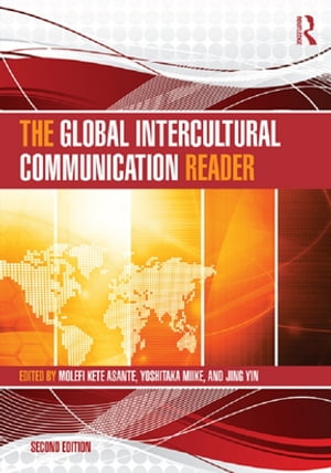 The Global Intercultural Communication Reader
