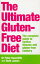 The Ultimate Gluten-Free Diet The Complete Guide to Coeliac Disease and Gluten-Free CookeryŻҽҡ[ P Rawcliffe ]