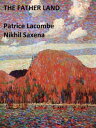 ŷKoboŻҽҥȥ㤨The Father Land (TranslatedŻҽҡ[ Nikhil Saxena ]פβǤʤ120ߤˤʤޤ