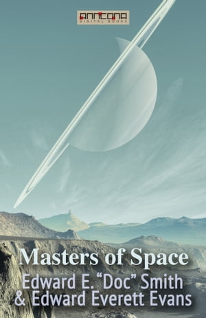 Masters of Space【電子書籍】[ Edward Evere