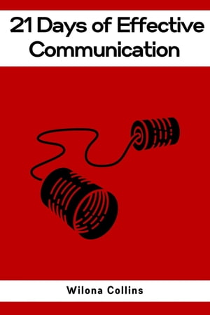 21 DAYS OF EFFECTIVE COMMUNICATION