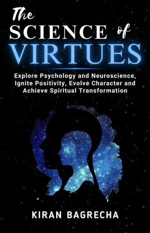 The Science of Virtues