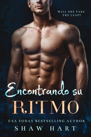 Encontrando su ritmoŻҽҡ[ Shaw Hart ]