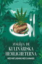 Avsl?r de kulinariske hemmelighetene med matlaging med cannabis【電子書籍】[ purple ll...
