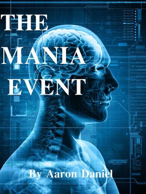 The Mania Event