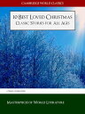 10 Best Loved Christmas Classic Stories for All Ages ILLUSTRATED (Cambridge Worl...