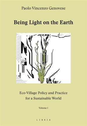 Being Light on the Earth