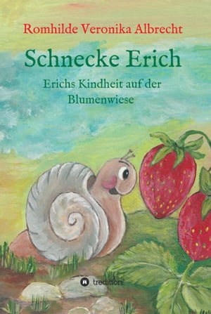 Schnecke Erich - Teil 1