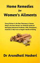 ŷKoboŻҽҥȥ㤨Home Remedies for Women's Ailments Natural Medicine and Alternative Healing, #1Żҽҡ[ Dr Arundhati Hoskeri ]פβǤʤ950ߤˤʤޤ