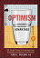 The Optimism Advantage 50 Simple Truths to Transform Your Attitudes and Actions into ResultsŻҽҡ[ Terry L. Paulson Ph.D. ]