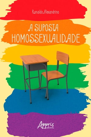 A Suposta Homossexualidade