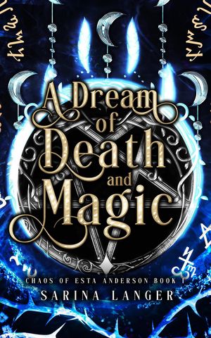 A Dream of Death and Magic