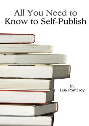 All You Need to Know to Self-Publish