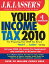 J.K. Lasser's Your Income Tax 2010