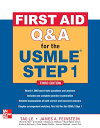 First Aid Q&A for the USMLE Step 1, Third Edition【電子書籍】[ James Feinstein ]