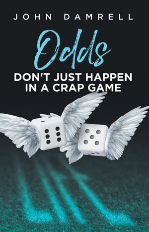 Odds Don't Just Happen in a Crap Game