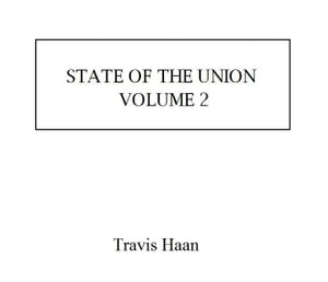 State of the Union: Volume 2