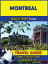 Montreal Travel Guide (Quick Trips Series)