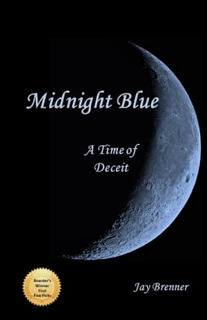 Midnight Blue: A Time of Deceit