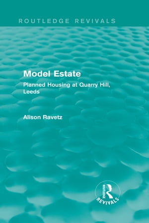 Model Estate (Routledge Revivals)