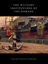 The Military Institutions of the Romans【電子