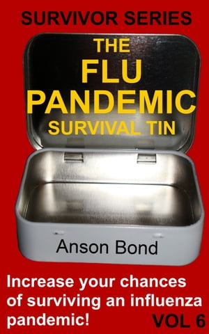 The Flu Pandemic Survival Tin