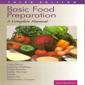 Basic Food Preparation: A Complete Manual (3rd Edn.)