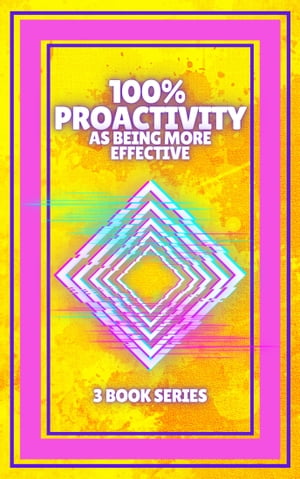 ŷKoboŻҽҥȥ㤨100% PROACTIVITY AS BEING MORE EFFECTIVE SERIES of 3 powerful BOOKS on PRODUCTIVITY AND TIME MANAGEMENT!Żҽҡ[ MENTES LIBRES ]פβǤʤ399ߤˤʤޤ