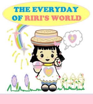 The Everyday of Riri's World