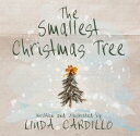 The Smallest Christmas Tree【電子書籍】 Linda Cardillo