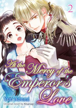 At the Mercy of the Emperor’s Love(2)
