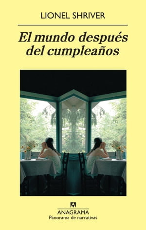 El mundo después del cumpleaños