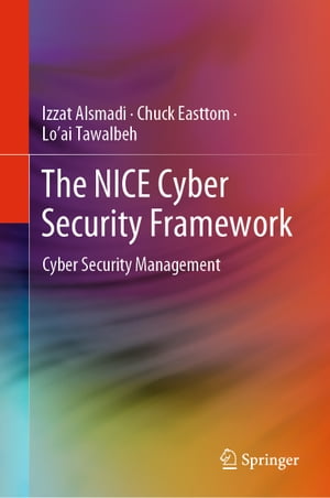 The NICE Cyber Security Framework