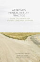 Approved Mental Health Practice Essential Themes for Students and Practitioners