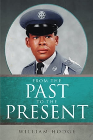 From the Past to the PresentŻҽҡ[ William J J Hodge ]