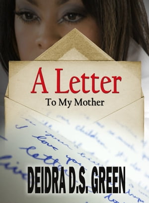 A Letter to My Mother...