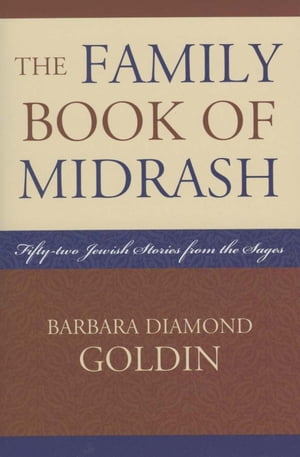 The Family Book of Midrash