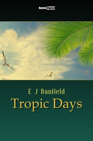 Tropic Days