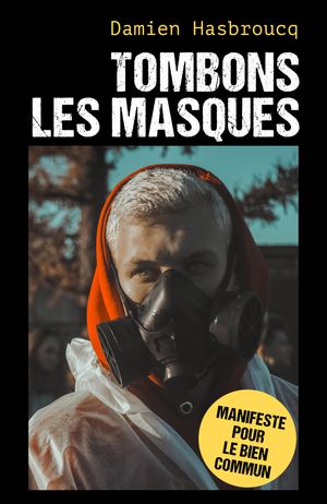 Tombons les masquesŻҽҡ[ Damien Hasbroucq ]