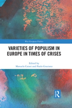 Varieties of Populism in Europe in Times of Crises