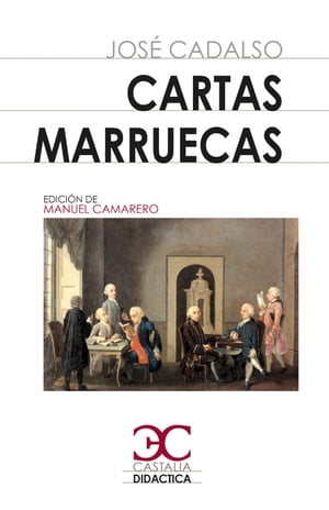 Cartas marruecasŻҽҡ[ Jos? Cadalso y V?zquez ]