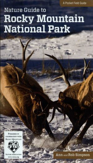 Nature Guide to Rocky Mountain National Park